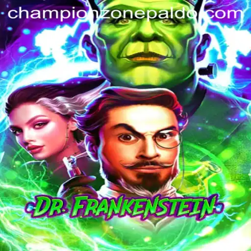 DrFrankenstein: Dominating the CHAMPION ZONE